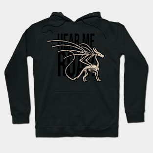 Hear Me Roar Dragon Hoodie